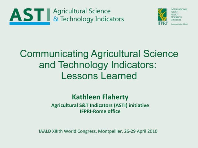 Communicating Agricultural Science and Technology Indicators: Lessons learned