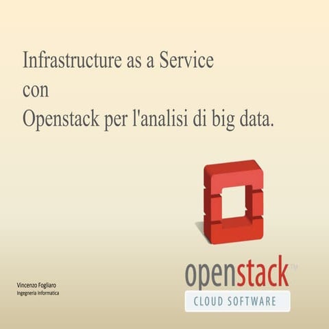 Iaa s con openstack per l'analisi di bigdata