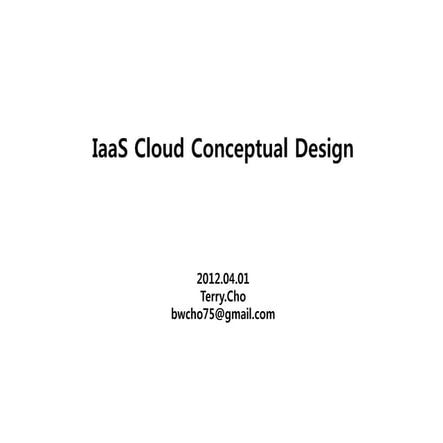 IaaS Cloud Architecture Design