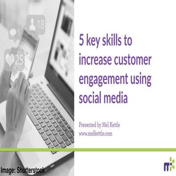 5 key skills to increase customer engagement using social media