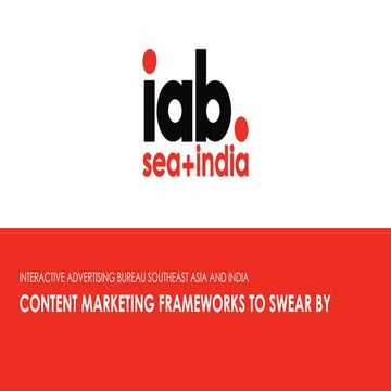 IAB SEA+India Content Frameworks to Swear By