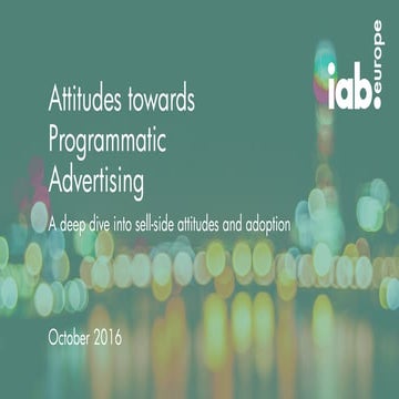 Attitudes towards Programmatic Advertising - A deep dive into sell-side attit...