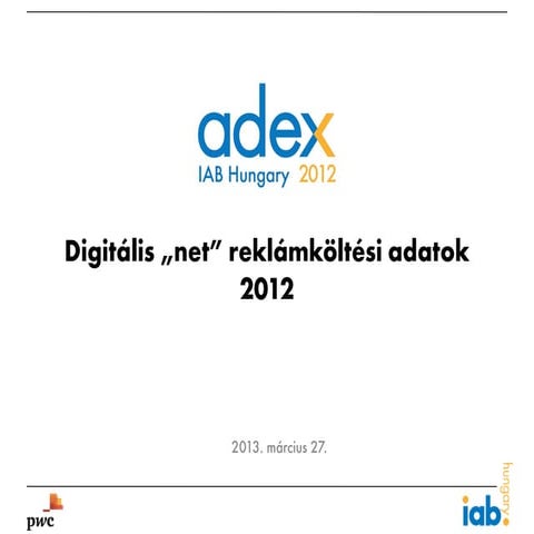 IAB Hungary Adex 2012 (Hungarian)