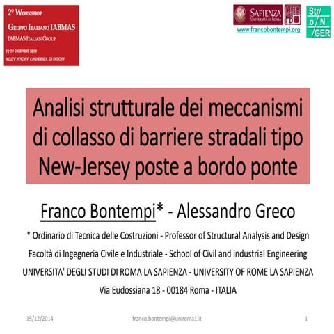 Analisi strutturale dei meccanismi di collasso di barriere stradali tipo New-Jersey poste a bordo ponte