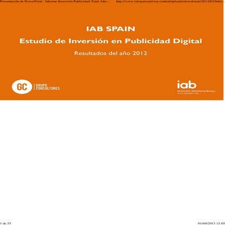 Iab Spain: Estudio  sobre inversion publicitaria medios digitales. Total 2012