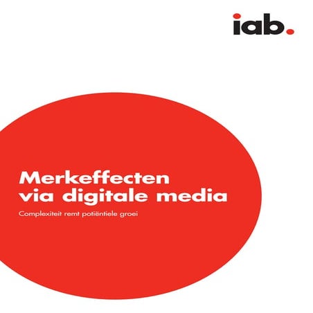 Iab whitepaper merkeffecten via digitale media