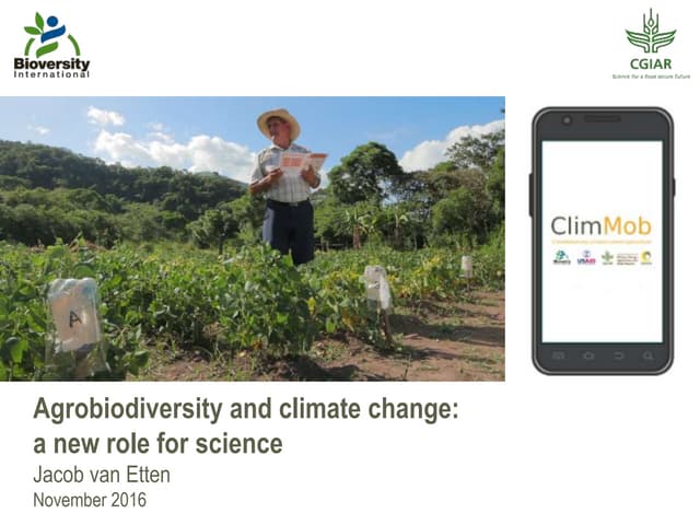 Agrobiodiversity and climate change...