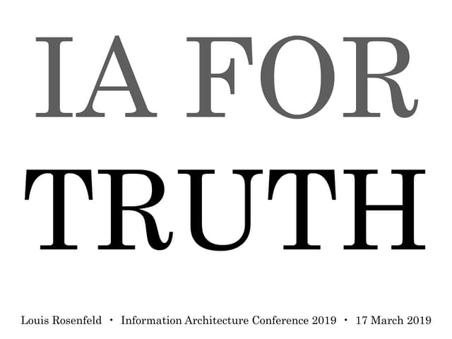 Information Architecture for Truth