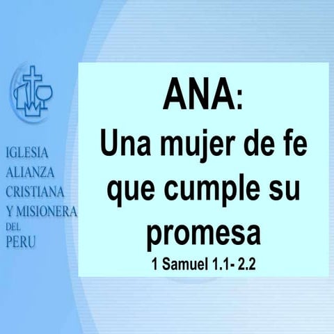 Ana: una mujer de fe que cumple su promesa