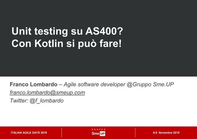 TDD su AS400? Con Kotlin si può fare! - Italian Agile Days 2019