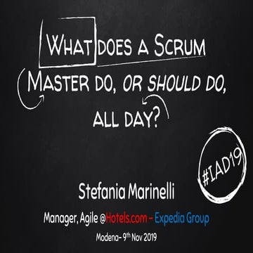 What does a Scrum Master do, or should do, all day? 