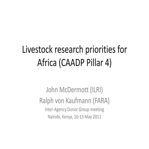 Livestock research priorities for Africa (CAADP Pillar 4)