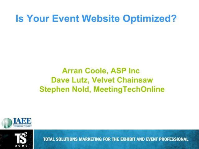 Iaee Ts2 Is Your Event Website Optimized   Part 1