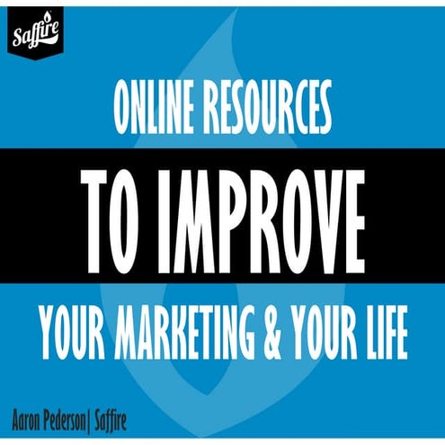IAFE 2015: Online Resources to Improve your Marketing and your Life