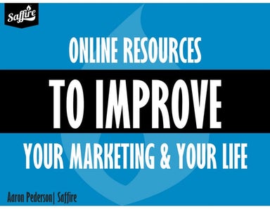 IAFE 2015: Online Resources to Improve your Marketing and your Life