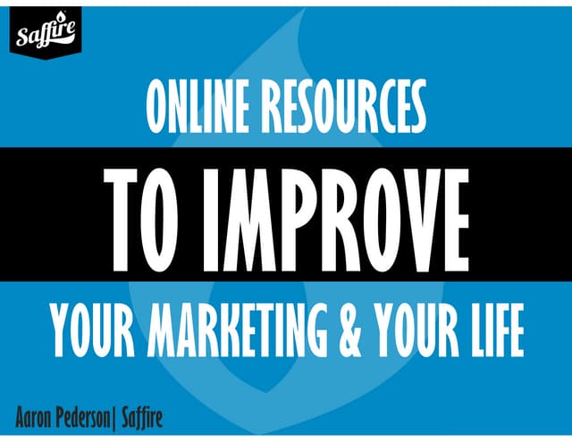 IAFE 2015: Online Resources to Improve your Marketing and your Life