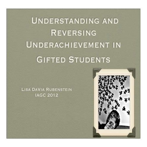 Iagc 2012 underachievement2_slideshare