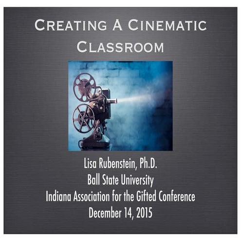 IAG Creating a Cinematic Classroom