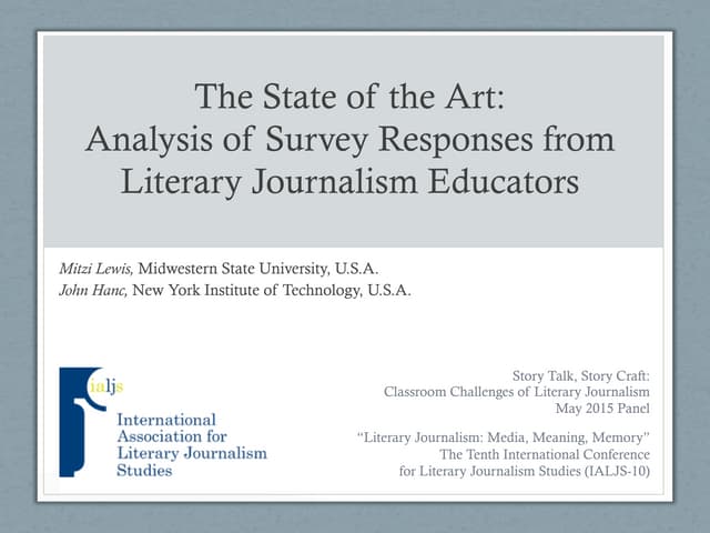 The State of the Art: Analysis of Survey Responses from Literary Journalism E...