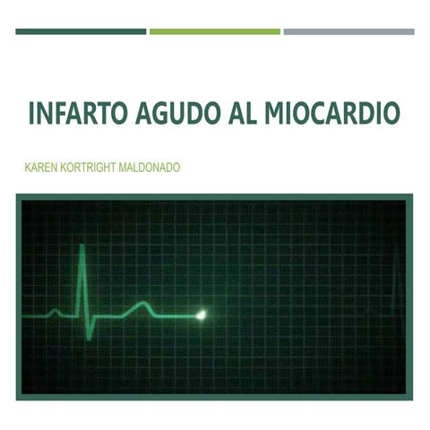 Infarto agudo al miocardio