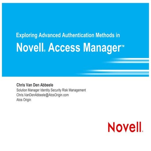 Exploring Advanced Authentication Methods in Novell Access Manager