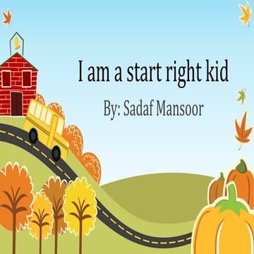 I am a start right kid