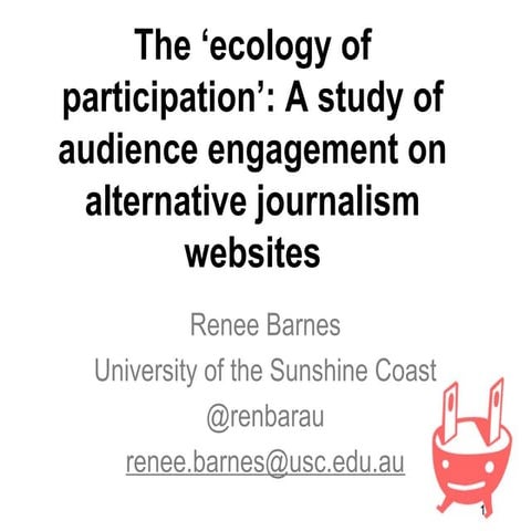 The 'ecology of participation': an investigation of audience engagement on alternative journalism websites