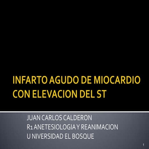 Infarto Agudo al Miocardio con Elevación del ST | PPTX