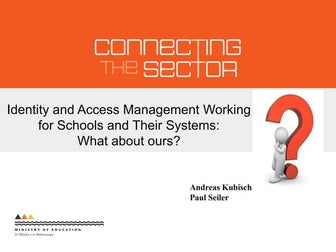 IAM for Schools: Presentation to ICT Services Working Group