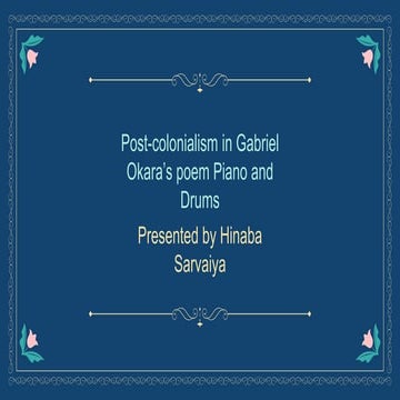  Post-colonialism In Gabriel Okara's  Poem Piano and DrumsAfrican Literature