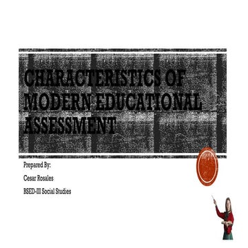 I am sharing 'Characteristics of Modern Educational Assessment' with ...