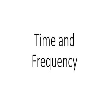 Time and Frequency | PPTX