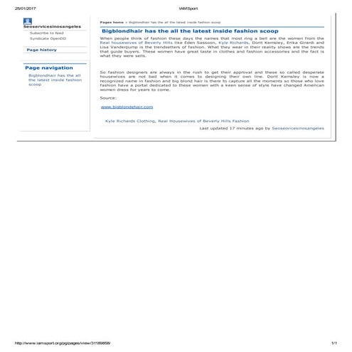 Bigblondhair has the all the latest inside fashion scoop