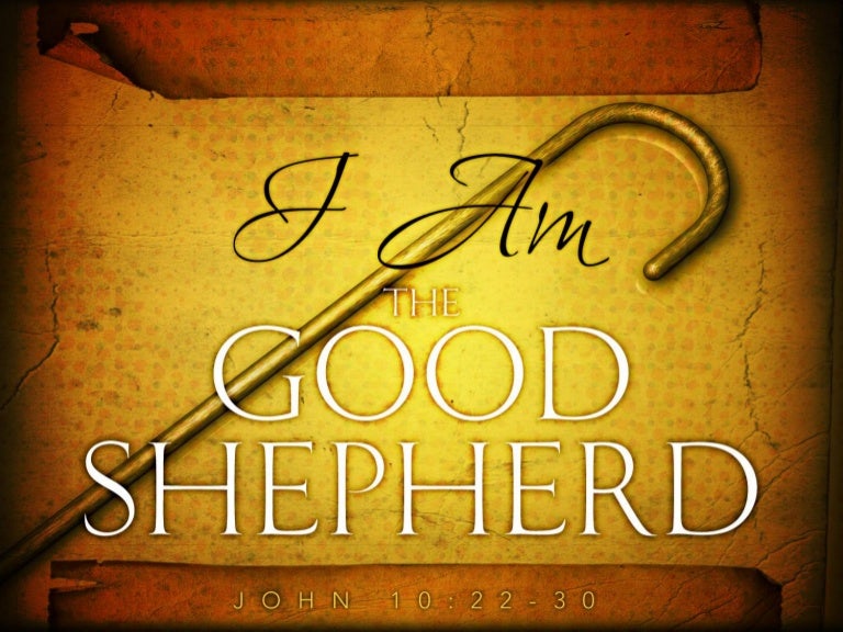I AM THE GOOD SHEPHERD