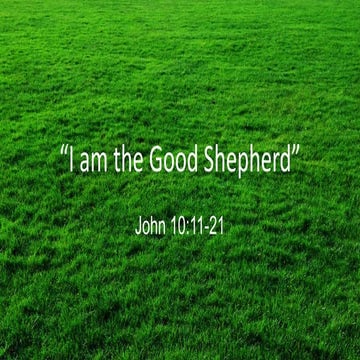I am the good shepherd
