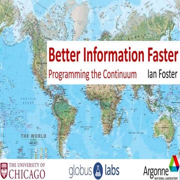 Better Information Faster: Programming the Continuum