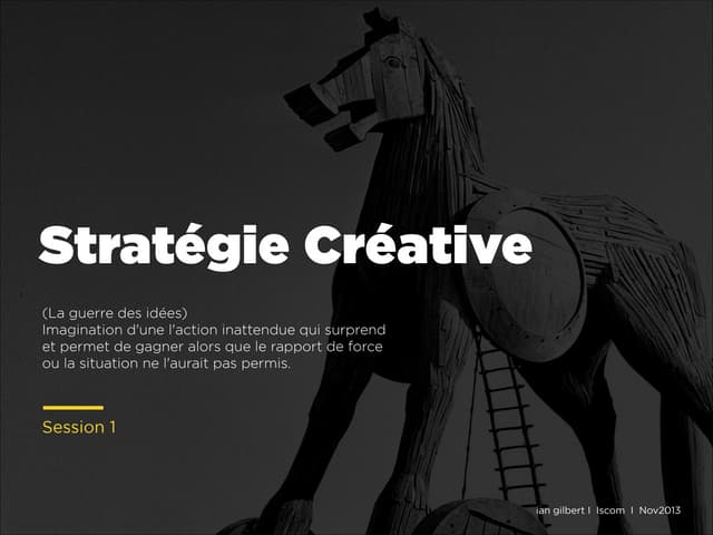 Stratégie Créative I le F***ing Brief  I ian gilbert  I  ISCOM