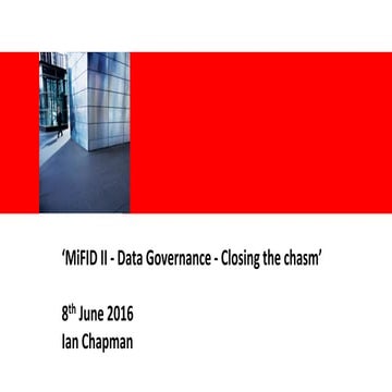MiFID II - Data Governance - Closing the Chasm