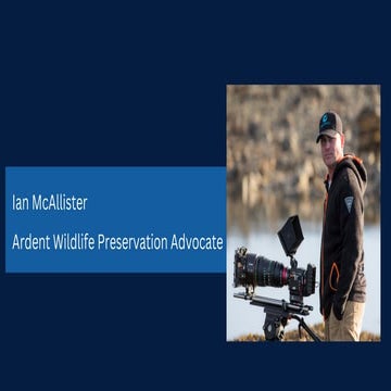 Ian McAllister - Journey To Protect The Natural Beauty | PDF