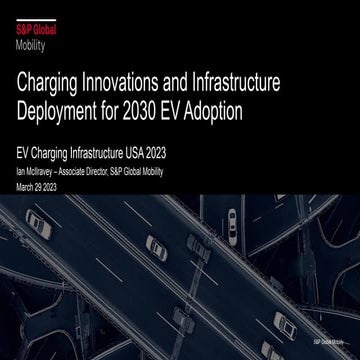 CHARGING INNOVATIONS AND INFRASTRUCTURE DEPLOYMENT FOR 2030 EV ADOPTION