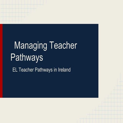 Ian Brangan, Mick Leonard - Managing Teacher Pathways