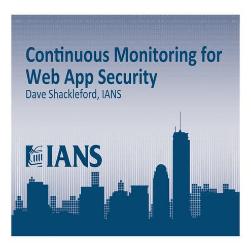 Continuous Monitoring for Web Application Security