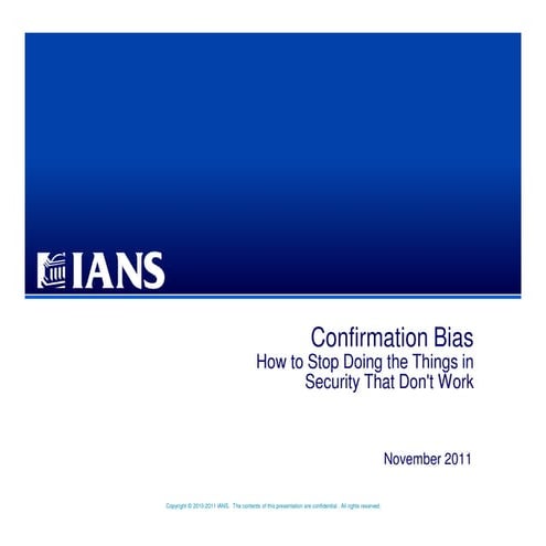 Confirmation Bias - How To Stop Doing The Things In IT Security That Don't Work