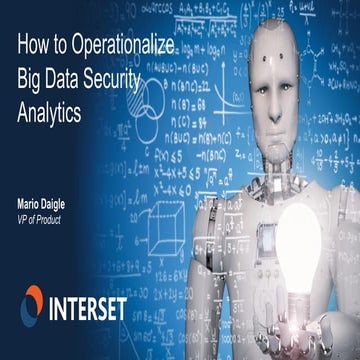IANS Forum Charlotte: Operationalizing Big Data Security [Tech Spotlight]