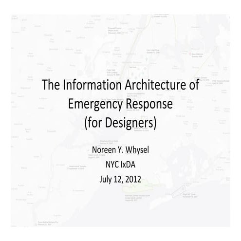Information Architecture of Emergency Response (for Designers)