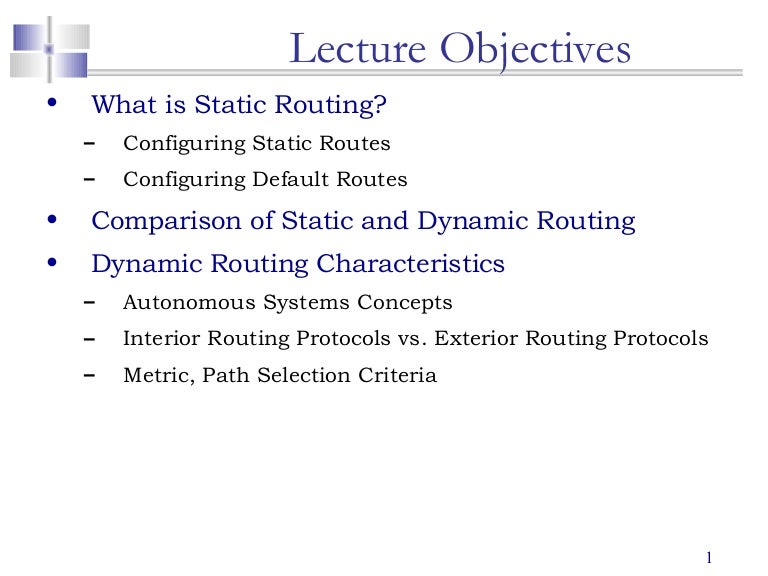 Routing Basics Static Default Dynamic