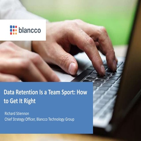 IAPP Canada Privacy Symposium- "Data Retention Is a Team Sport: How to Get It...