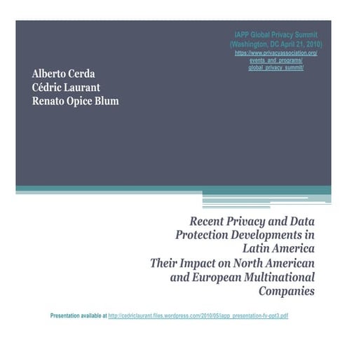 Recent Privacy and Data Protection Developments in Latin America and Their Im...