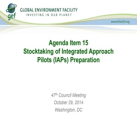 Stocktaking of Integrated Approach Pilots (IAPs) Preparation