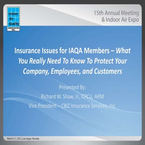 Insurance Issues for IAQA Members – What You Really Need To Know To Protect Y...